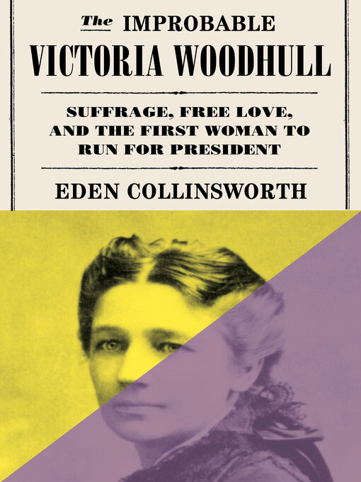 Cover image for The Improbable Victoria Woodhull